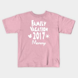 Family Vacation Mommy Kids T-Shirt